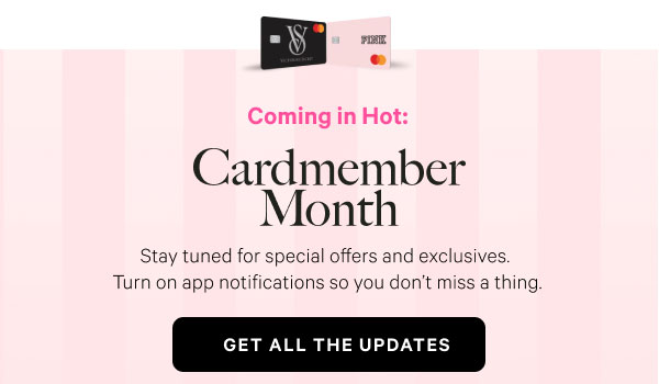 Coming in Hot Cardmember Month Stay tuned for special offers and exclusives. Turn on app notifications so you don’t miss a thing.