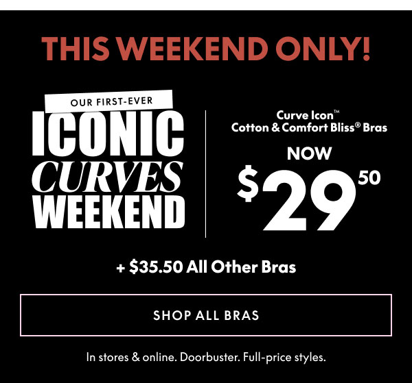 Curve Icon, Cotton, and Comfort Bliss Bras $29.50