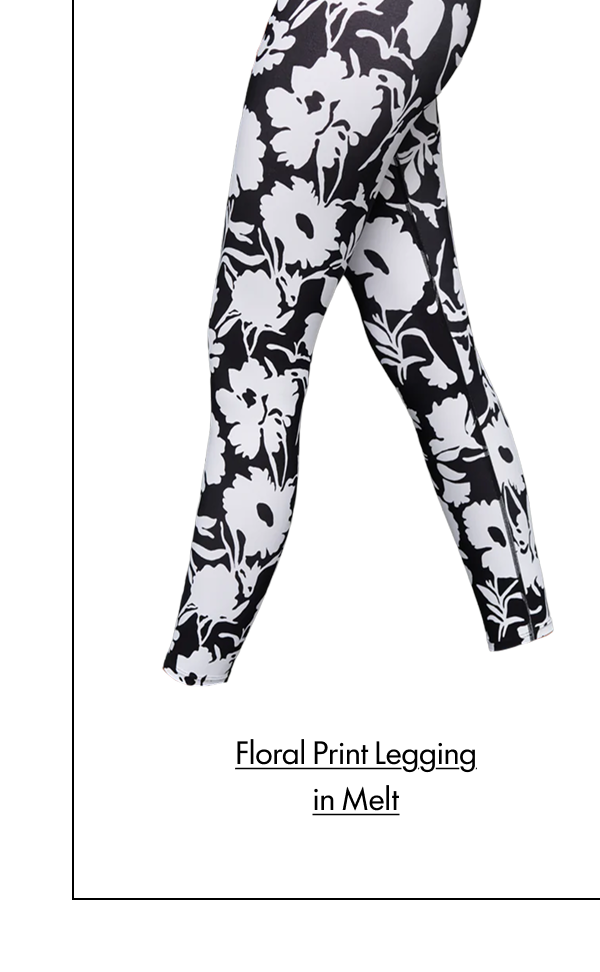 FLORAL PRINT LEGGING IN MELT