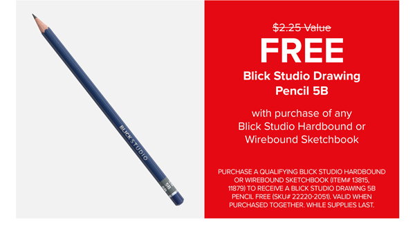 Free Blick Studio Drawing Pencil 5B with purchase of any Blick Studio Hardbound or Wirebound Sketchbook