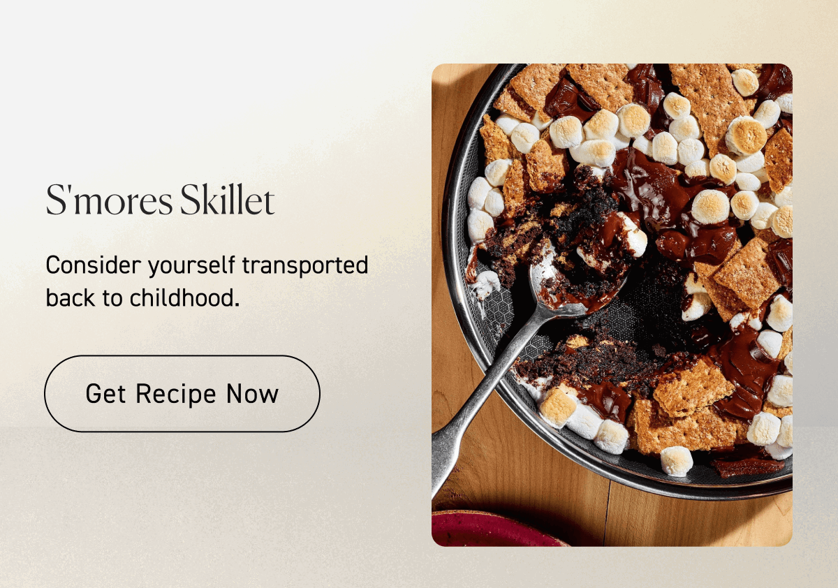 S'mores Skillet [Get Recipe]
