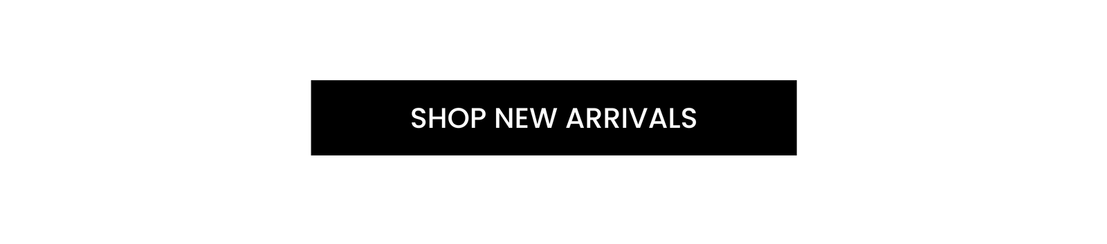 [Shop New Arrivals]