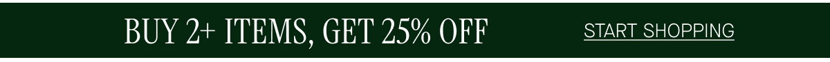 Get 25% OFF
