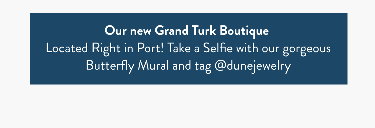 Our new Grand Turk Boutique