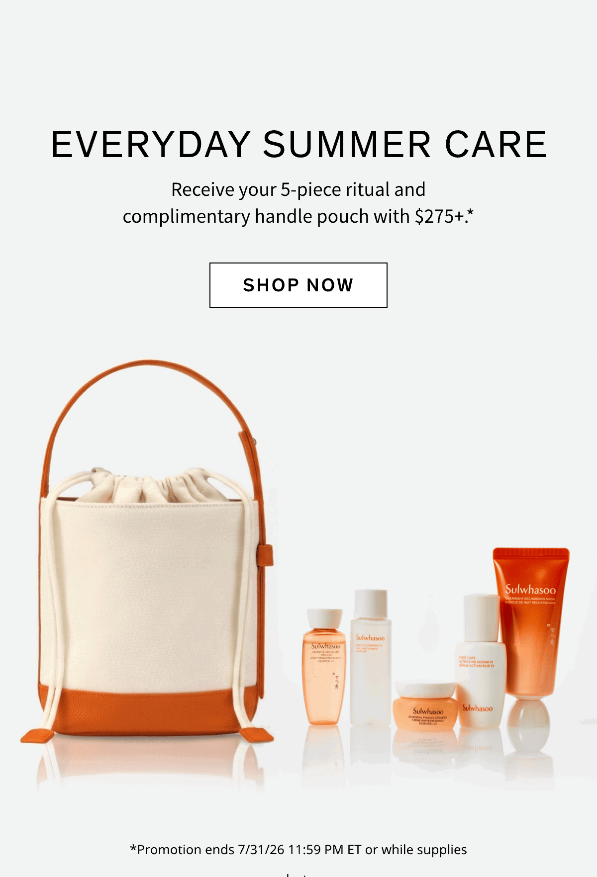 A 5-piece gift with $275+ orders 
