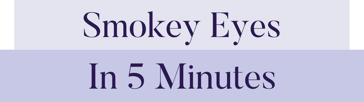 5 Minute Smokey Eye
