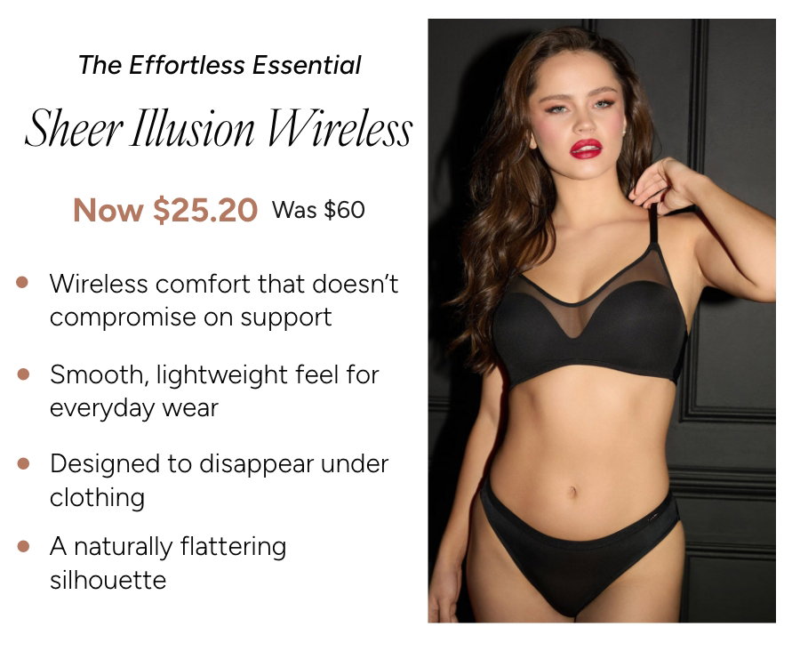 Sheer Illusion Wireless