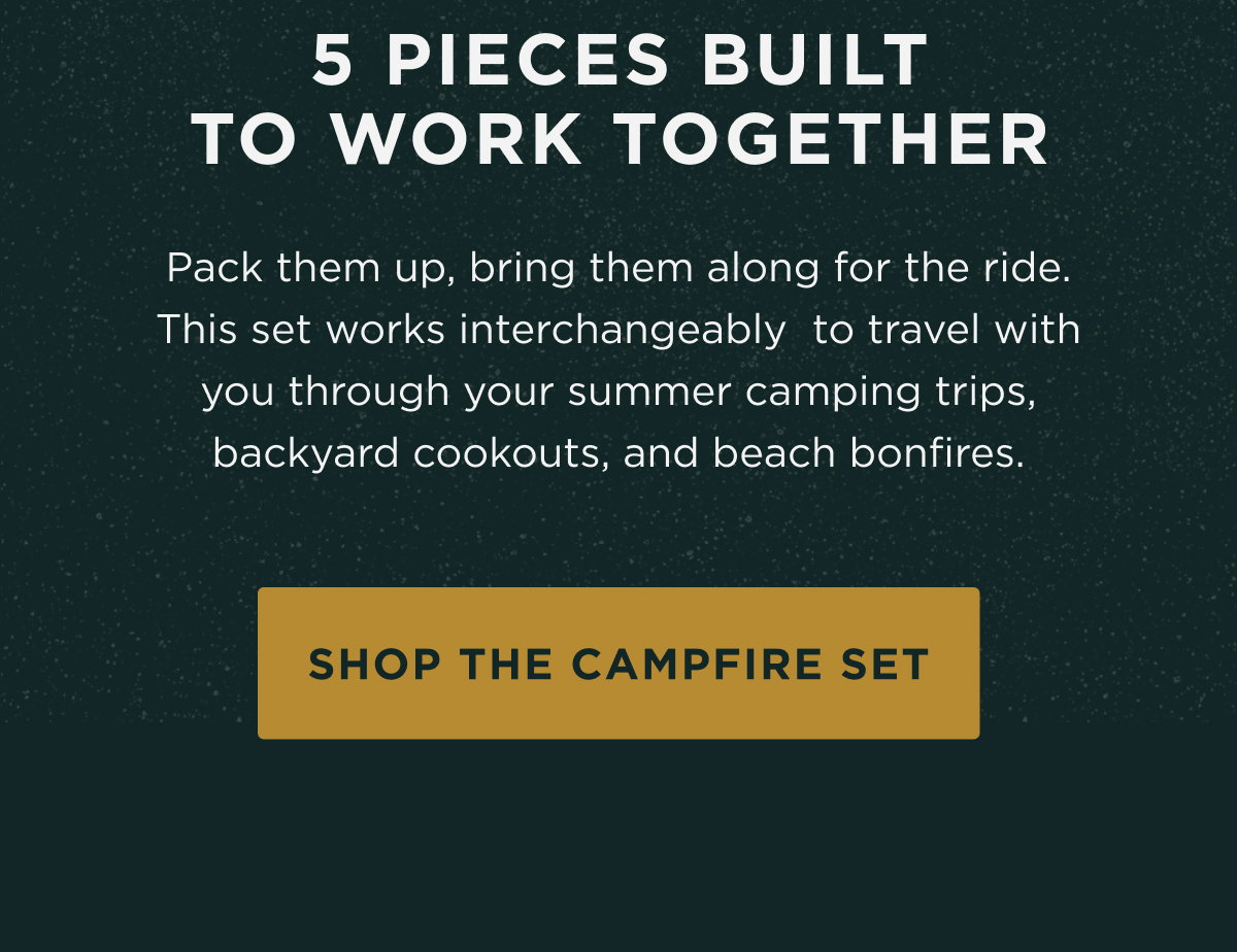 5 Pieces Built to Work Together