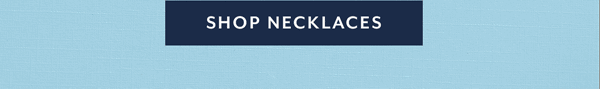 Shop Necklaces