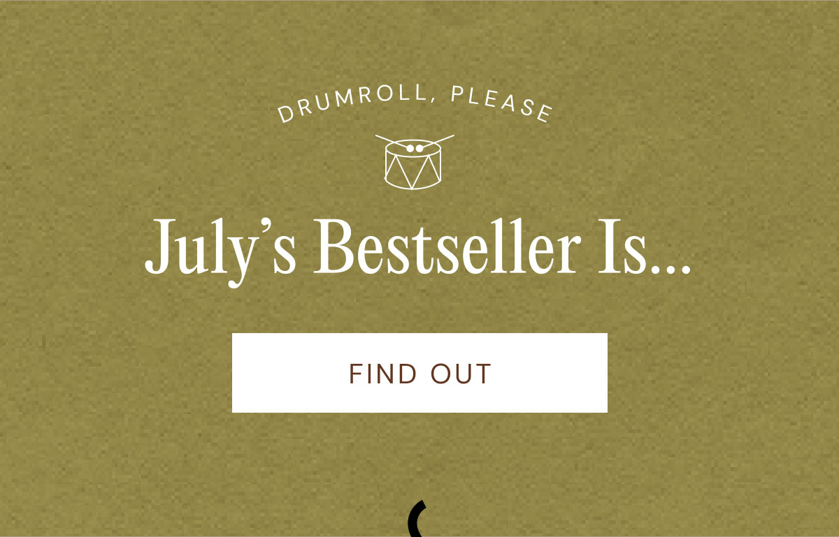 July’s Bestseller Is... 