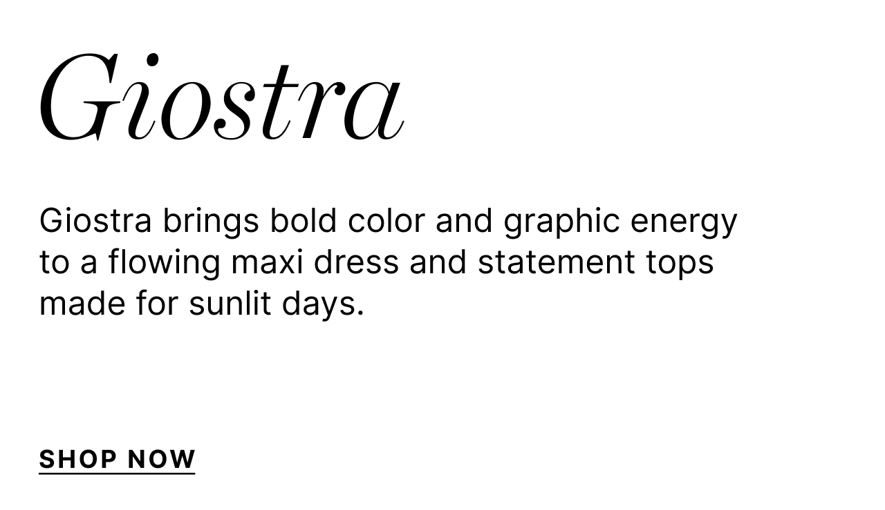 Giostra - Giostra brings bold color and graphic energy to a flowing maxi dress and statement tops made for sunlit days. - Shop Now