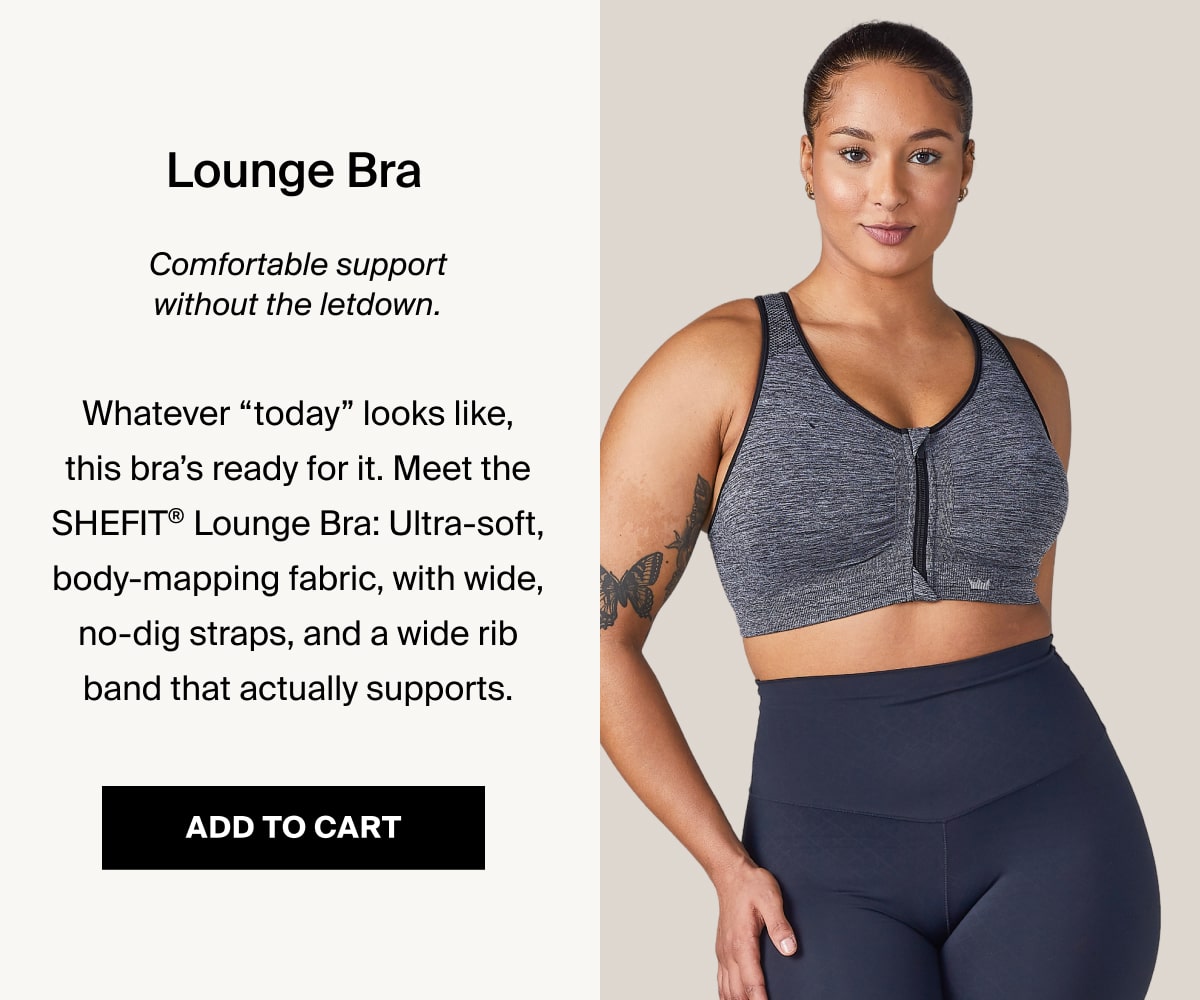 Lounge Bra - Comfortable Support Without the Letdown