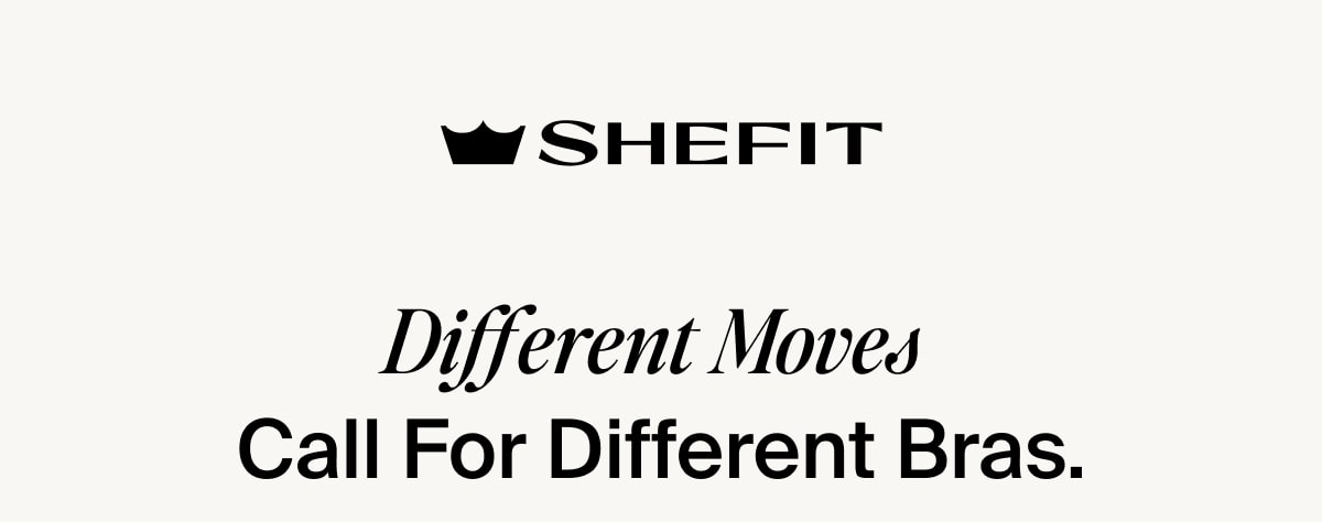 Different Moves Call For Different Bras.
