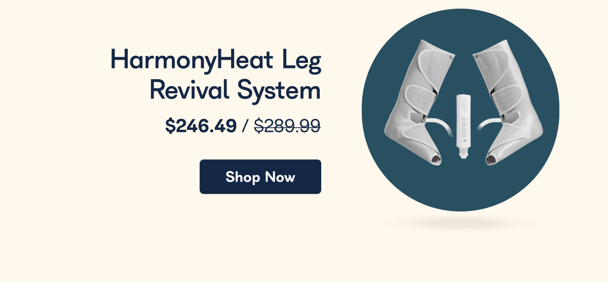 HarmonyHeat Leg Revival System