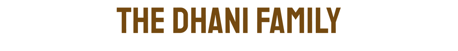 dhani family