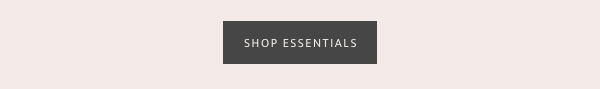 Shop Essentials