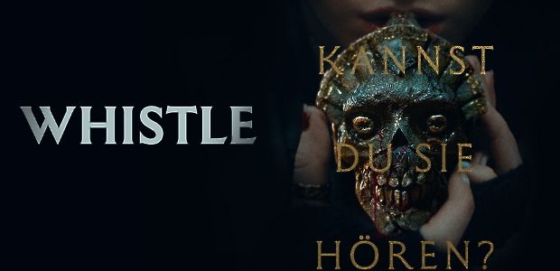 Whistle : Film demnächst bei uns sehen