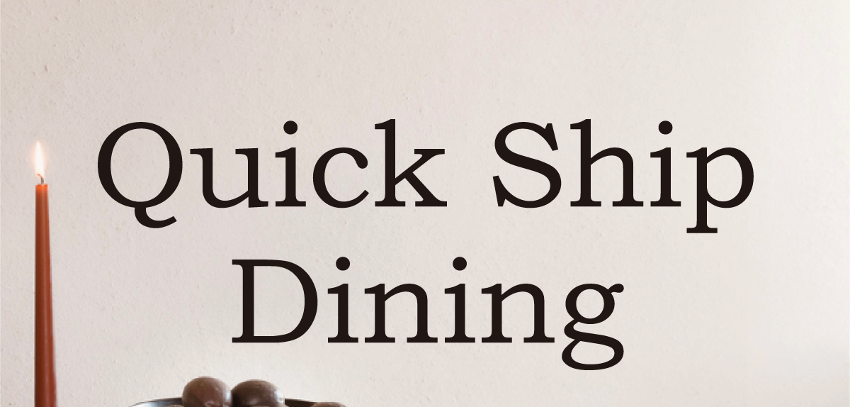 Quick Ship Dining