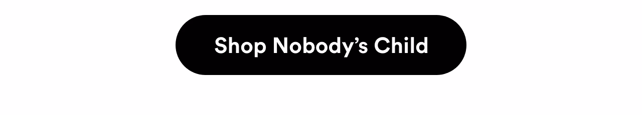 Shop Nobody’s Child