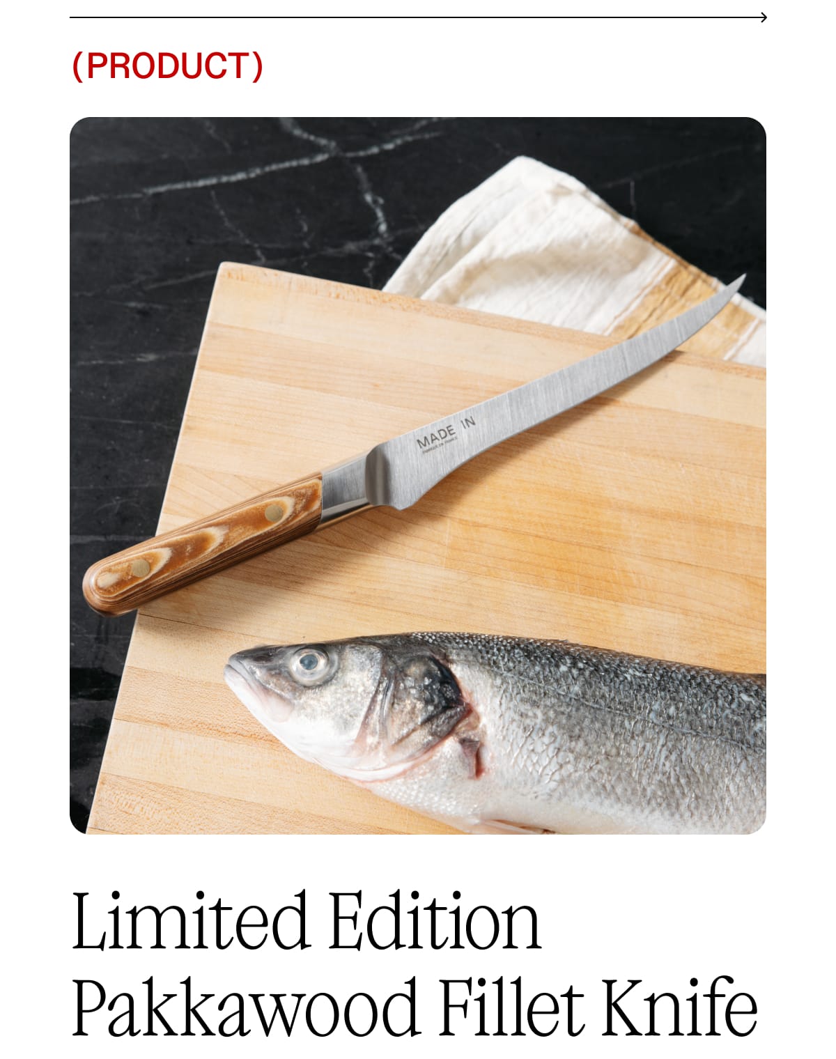 Product: Limited Edition Pakkawood Fillet Knife