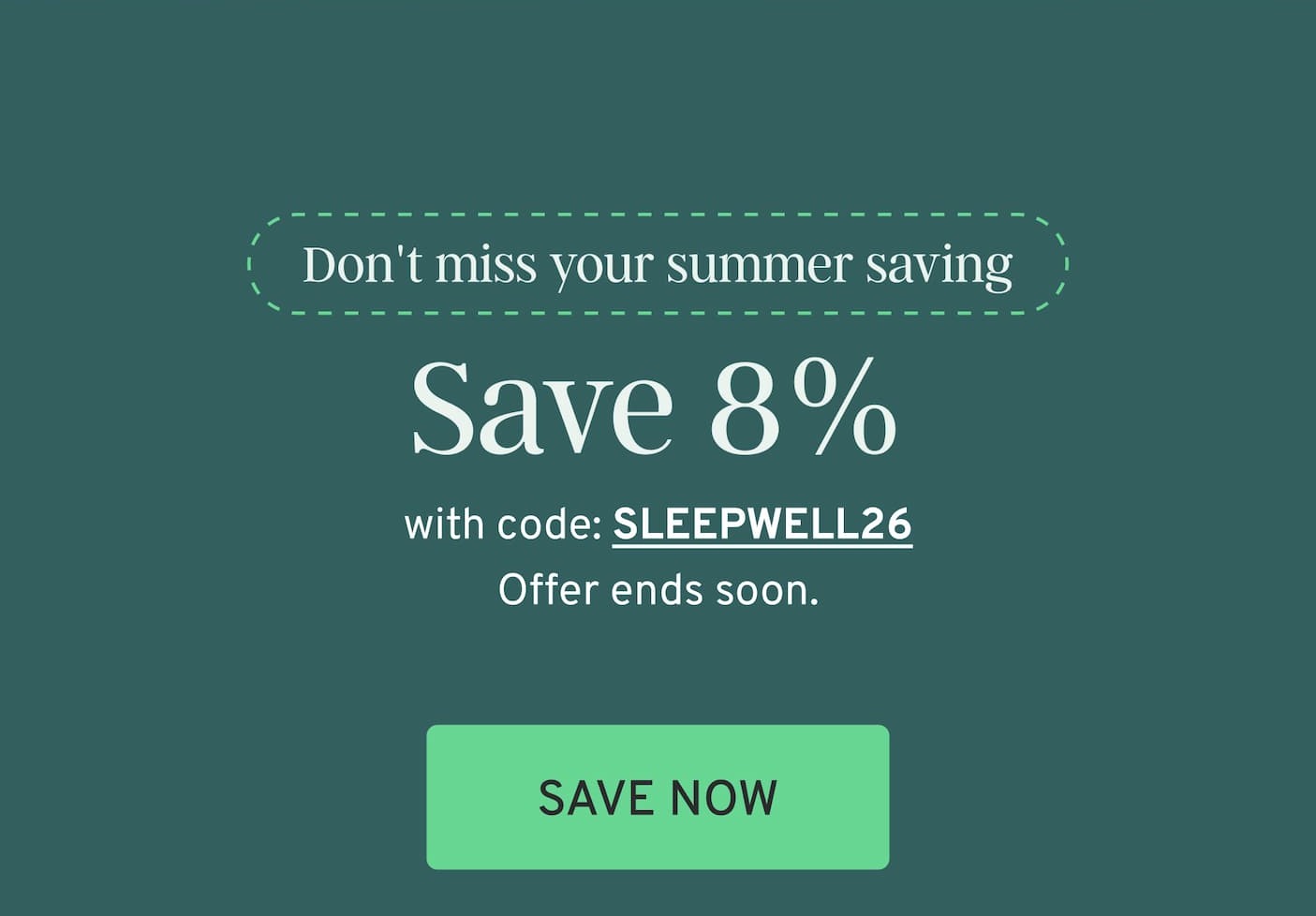8% OFF Sitewide Code: SLEEPWELL26