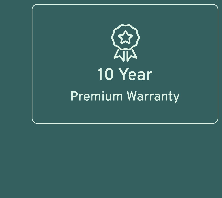 10 Year Premium Warranty