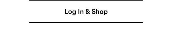 Log In & Shop