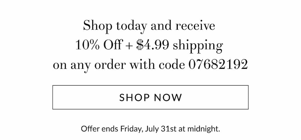 10% off + $4.99 shipping on any order [Click here to Shop now]