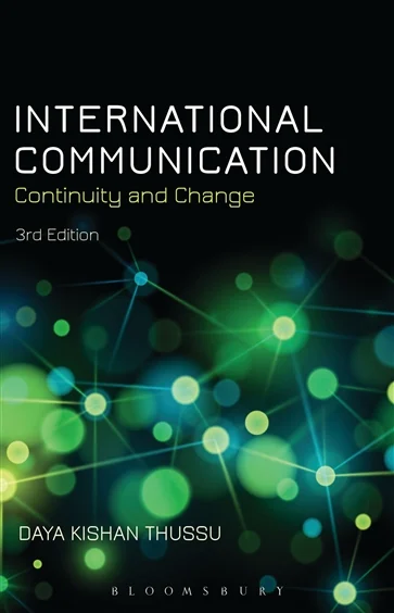 International Communication, by Daya Kishan Thussu