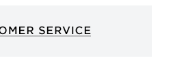 CUSTOMER SERVICE 
