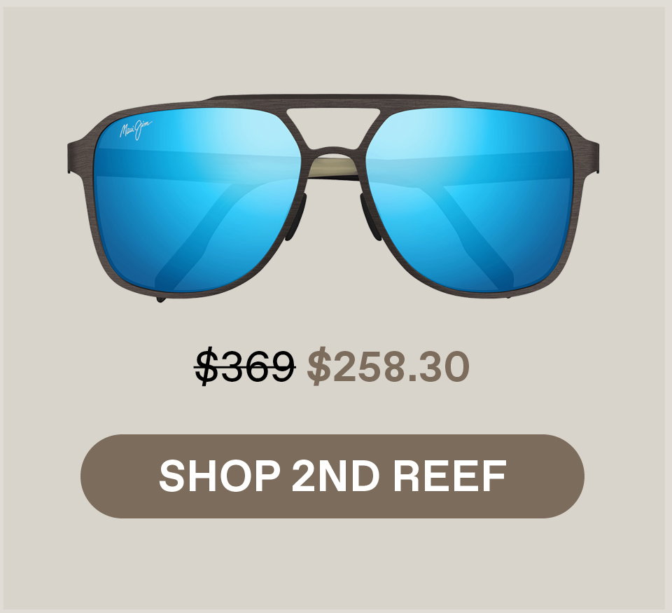 Shop 2nd Reef. Was $369 / Now $258.30