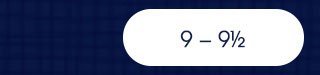 9 to 9 1/2