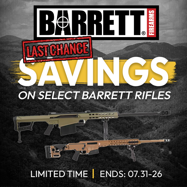Barrett - Limited Time Savings - on select Barrett Rifles - July 1st - 30th