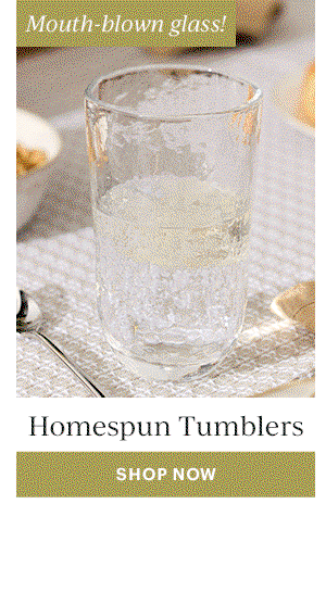 Homespun Tumblers  SHOP NOW
