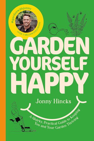 Garden Yourself Happy