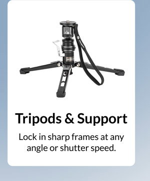 Tripods & Support