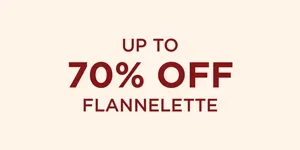 Up To 70% Off Flannelette