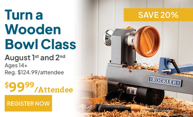 Turn a Bowl Class, August 1 and 2nd, Save 20%