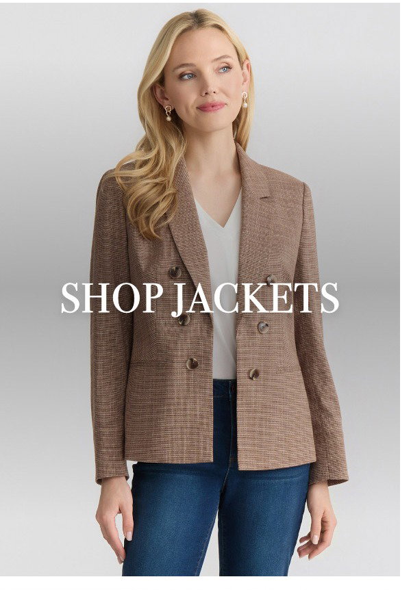 SHOP JACKETS >>