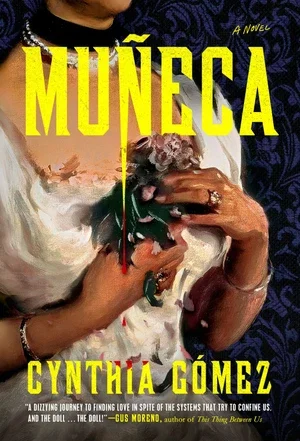 Book | Muñeca By Cynthia Gómez.