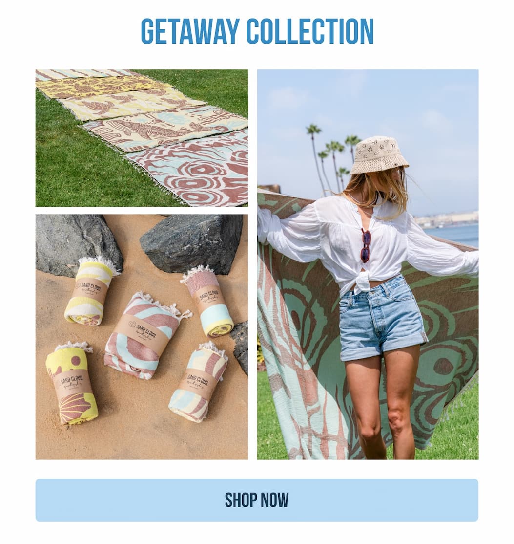 Getaway Collection SHOP NOW
