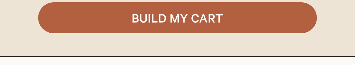 BUILD MY CART