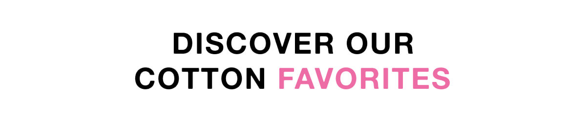 Cotton Favorites 