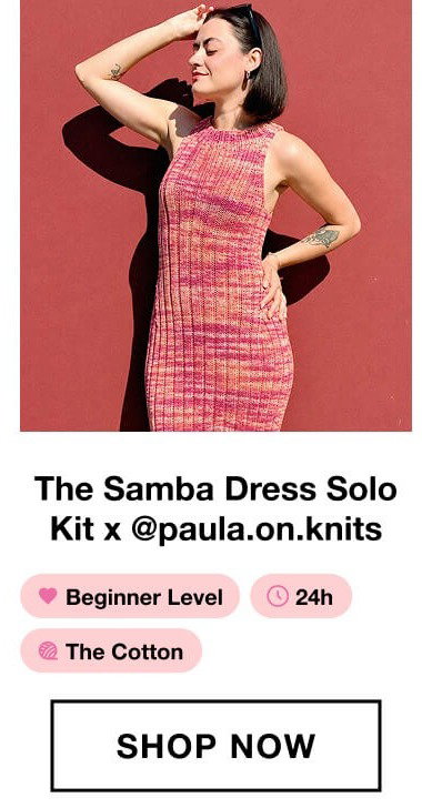 The Samba Dress Solo Kit x @paula.on.knits 1