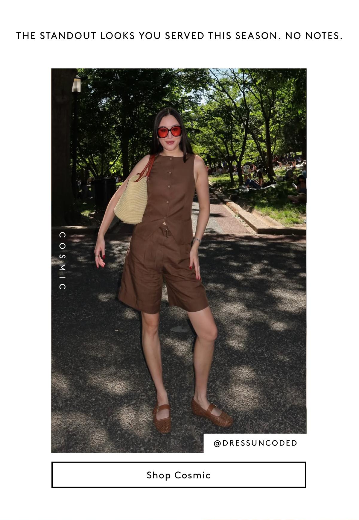 The Standout Looks You Served This Season. No Notes. | Shop Cosmic