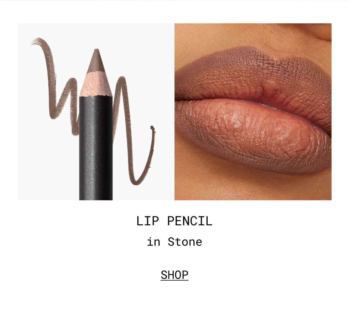LIP PENCIL | in Stone | SHOP