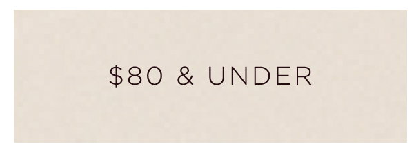 $80 & Under