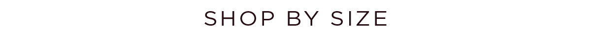 Shop By size
