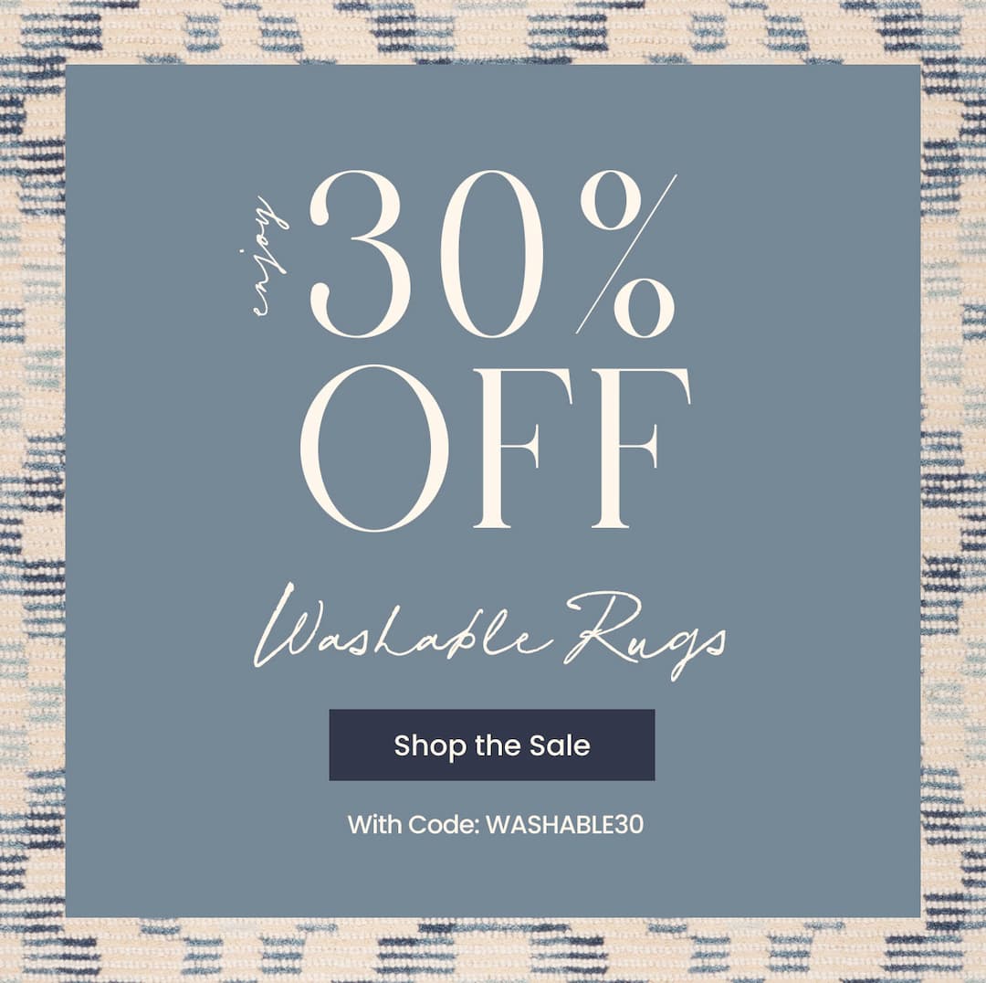 Enjoy 30% OFF Washable Rugs