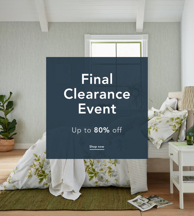 Final Clearance Event is here! Up to 80% off! 